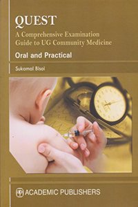 QUEST: A COMPREHENSIVE EXAMINATION GUIDE TO UG COMMUNITY MEDICINE