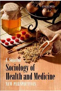 Sociology of Health and Medicine