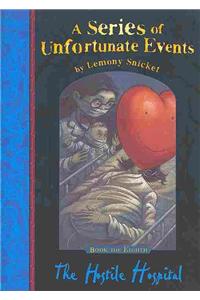 The Hostile Hospital (A Series of Unfortunate Events)