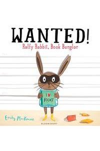 WANTED! Ralfy Rabbit, Book Burglar