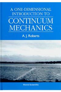 One-Dimensional Introduction to Continuum Mechanics