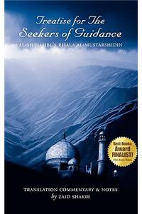 Treatise for the Seekers of Guidance: Al-muhasibi's Risala Al-mustarshidin