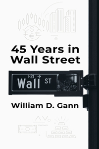 45 Years In Wall Street Hardcover