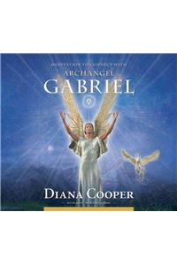 Meditation to Connect with Archangel Gabriel