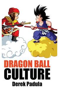 Dragon Ball Culture Volume 1