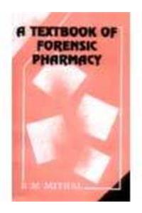 A Textbook Of Forensic Pharmacy