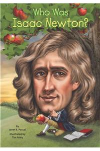 Who Was Isaac Newton?