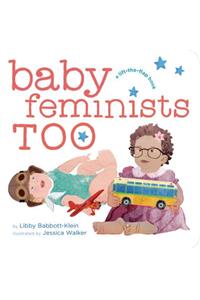 Baby Feminists Too