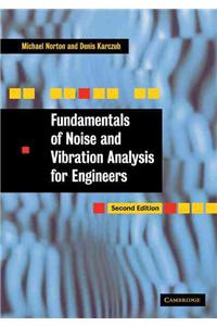 Fundamentals of Noise and Vibration Analysis for Engineers