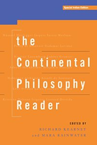 The Continental Philosophy Reader