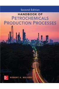 Handbook of Petrochemicals Production, Second Edition