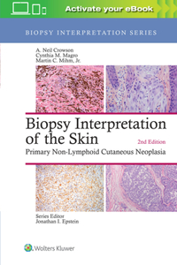 Biopsy Interpretation of the Skin