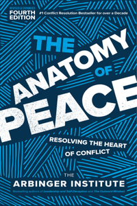 Anatomy of Peace, Fourth Edition