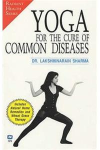 Yoga for the Cure of Common Diseases