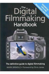 Digital Filmmaking Handbook