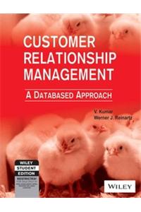 Customer Relationship Management: A Databased Approach