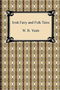 Irish Fairy and Folk Tales