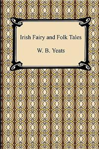 Irish Fairy and Folk Tales