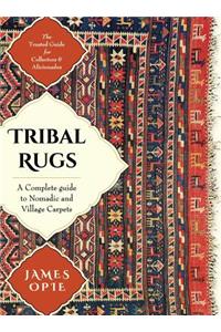 Tribal Rugs: A Complete Guide to Nomadic and Village Carpets