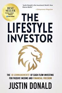 Lifestyle Investor: The 10 Commandments of Cash Flow Investing for Passive Income and Financial Freedom-Updated and Expanded Edition -April 2024