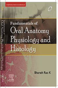 Fundamentals of Oral Anatomy, Physiology and Histology