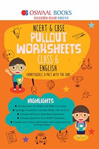 Oswaal Ncert & Cbse Pullout Worksheets Class 6 English Book (for 2021 Exam)