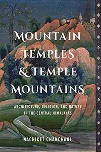 Mountain Temples & Temple Mountains