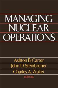 Managing Nuclear Operations