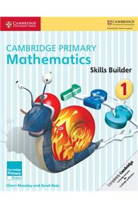 Cambridge Primary Mathematics Skills Builders 1