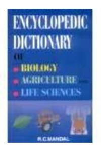 Ency Dictionary Biology Agriculture Life Sciences