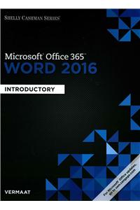 Shelly Cashman Series Microsoft Office 365 & Word 2016