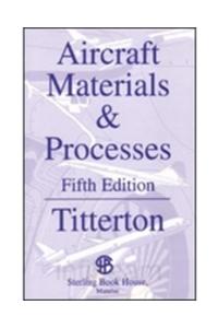 Aircraft Materials & Processes 5/Ed