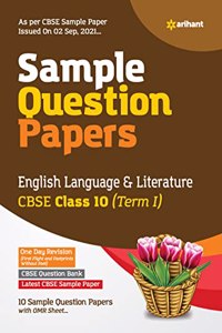 Arihant CBSE Term 1 English Language & Literature Sample Papers Questions for Class 10 MCQ Books for 2021 (As Per CBSE Sample Papers issued on 2 Sep 2021)