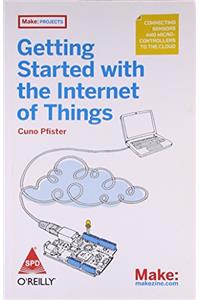Getting Started With The Internet Of Things