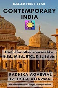 B.EL.Ed 1st Year Contemporary India By Radhika Agarwal & Usha Agarwal....
