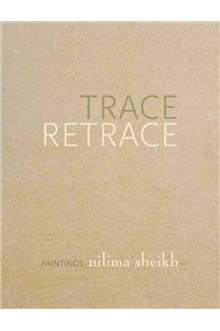 Trace Retrace – Paintings, Nilima Sheikh