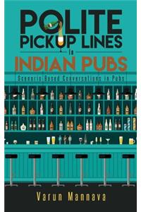 Polite Pickup Lines in Indian Pubs