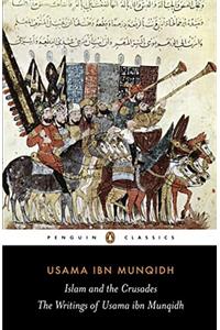 The Book of Contemplation: Islam and the Crusades (Penguin Classics)