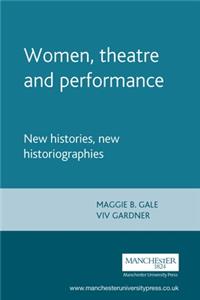 Women, Theatre and Performance