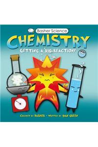 Basher Science: Chemistry