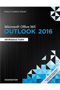 Shelly Cashman Series (R) Microsoft (R) Office 365 & Outlook 2016