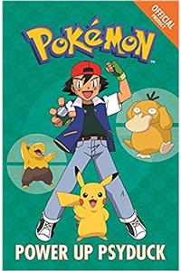 Official Pokemon Fiction: Power Up Psyduck