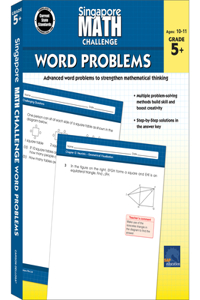 Singapore Math Challenge Word Problems, Grades 5 - 8