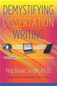 Demystifying Dissertation Writing