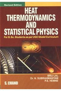 Heat Thermodynamics and Statistical Physics
