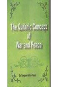 The Quranic Concept of War and Peace