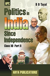 Politics in India Since Independence Class - XII (Part-B)