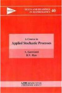 A Course in Applied Stochastic Processes