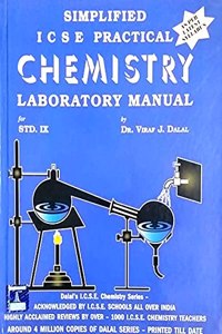 Dr. Dalal's Simplified ICSE Practical Chemistry Laboratory Manual Class 9 (Lab Manual)
