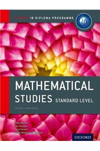 Ib Mathematical Studies Standard Level Course Book: Course Companion